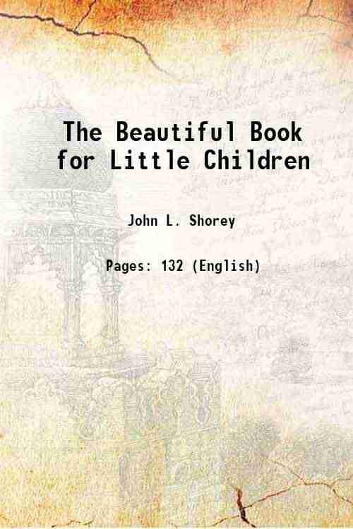     			The Beautiful Book for Little Children 1875