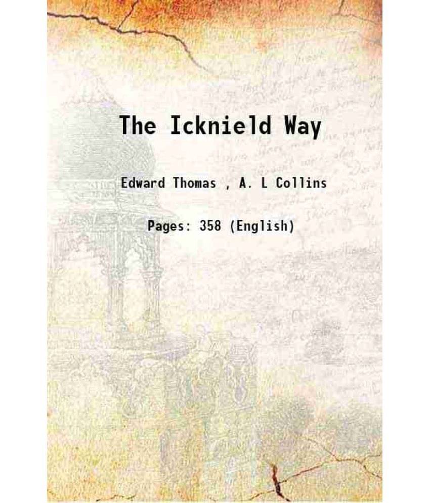     			The Icknield Way 1913