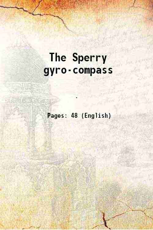     			The Sperry gyro-compass 1920