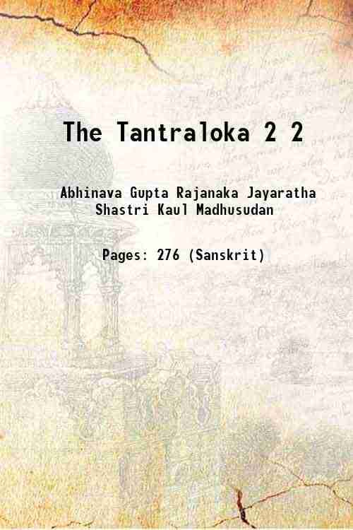     			The Tantraloka Volume 2 1921