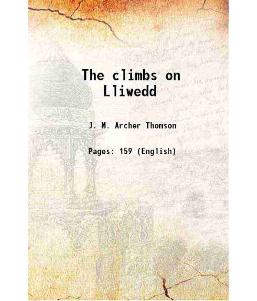     			The climbs on Lliwedd 1909