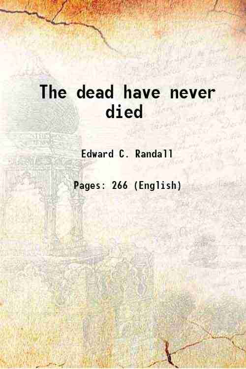     			The dead have never died 1917