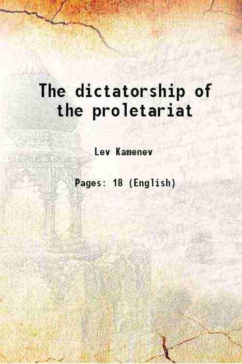     			The dictatorship of the proletariat 1920