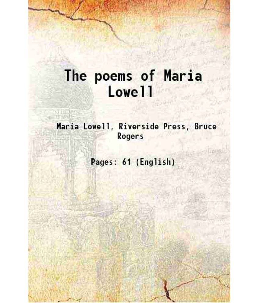 The poems of Maria Lowell 1907 The poems of Maria Lowell 1907