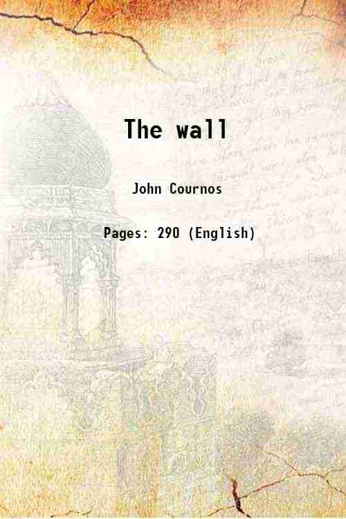     			The wall 1921