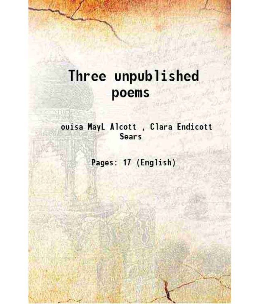 Three unpublished poems 1919 Three unpublished poems 1919