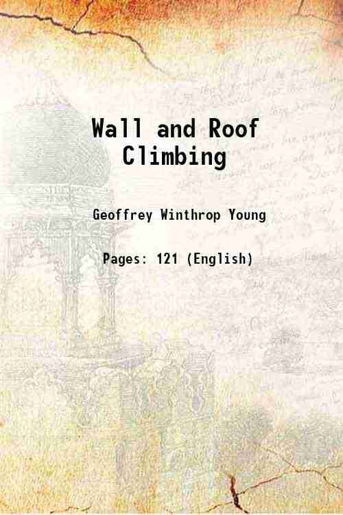    			Wall and Roof Climbing 1905