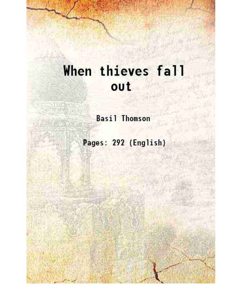     			When thieves fall out 1937