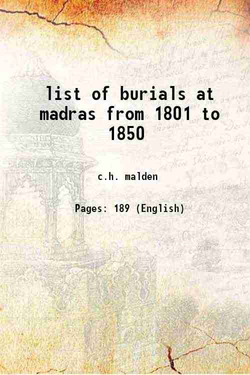    			list of burials at madras from 1801 to 1850 1904