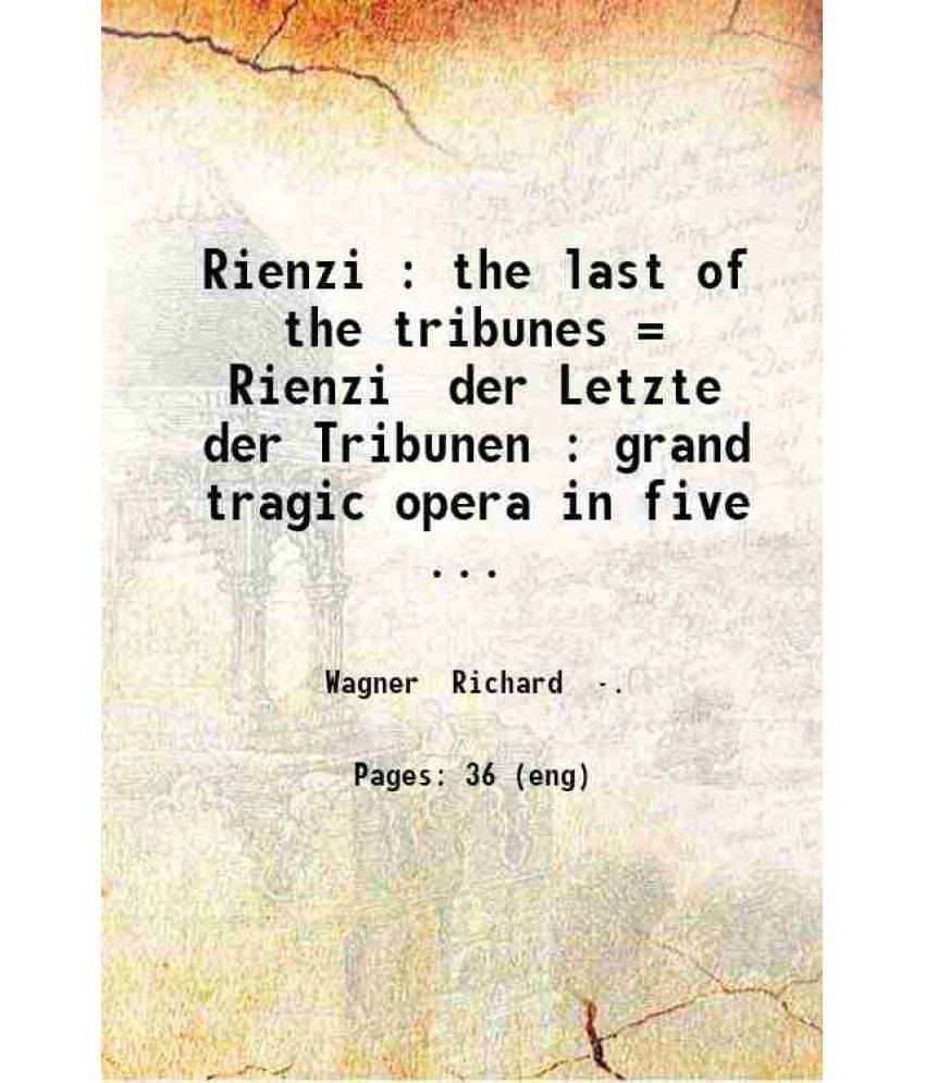     			Rienzi the last of the tribunes 1877 [Hardcover]