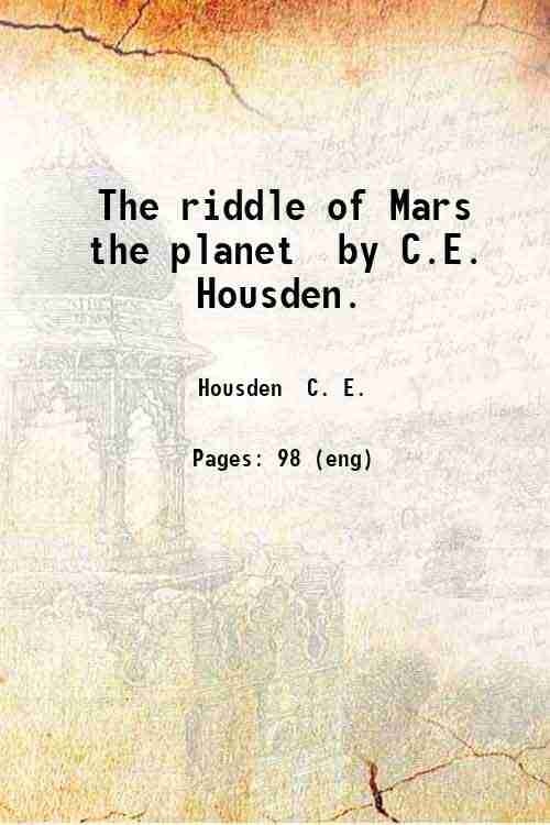     			The riddle of Mars the planet 1914 [Hardcover]