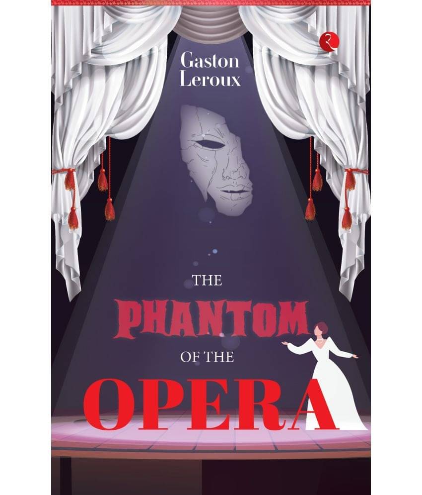 THE PHANTOM OF THE OPERA THE PHANTOM OF THE OPERA