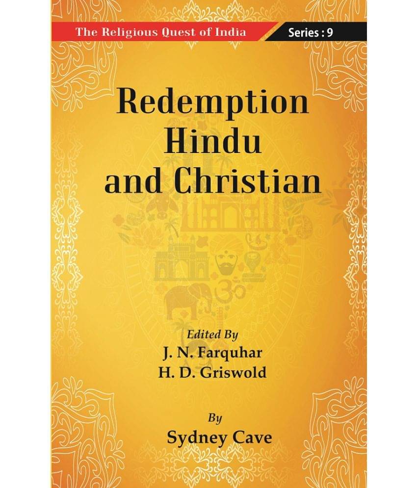     			The Religious Quest of India : Redemption Hindu and Christian Volume Series : 9