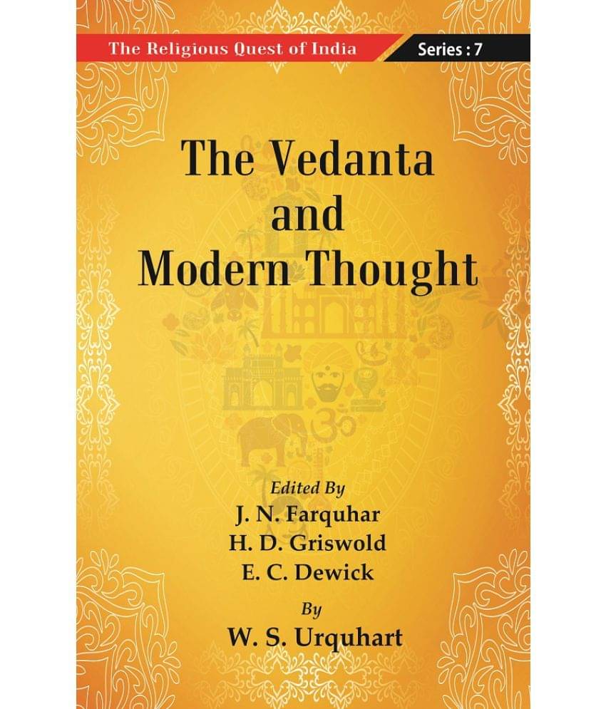     			The Religious Quest of India : The Vedanta and Modern Thought Volume Series : 7 [Hardcover]
