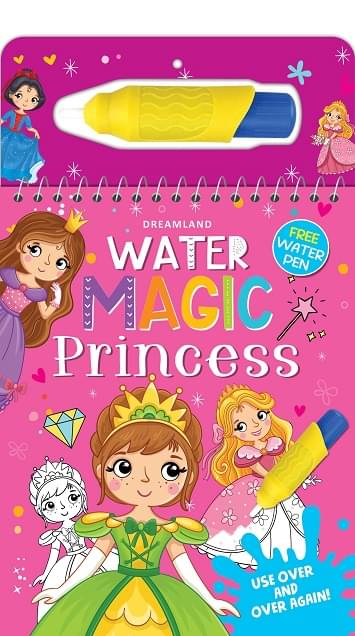 Water Magic Princess- With Water Pen - Use over and over again : Children Drawing, Painting & Colouring by Dreamland Publications Water Magic Princess- With Water Pen - Use over and over again : Children Drawing, Painting & Colouring by Dreamland Publications