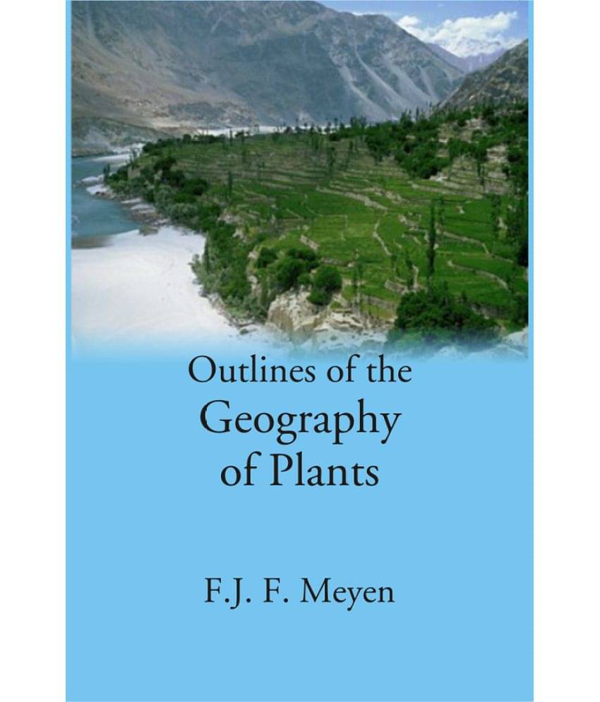     			Outlines of the Geography of Plants