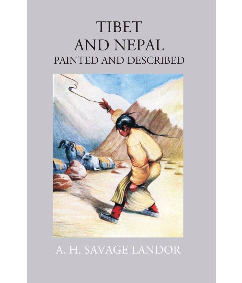     			Tibet And Nepal: Painted & Described