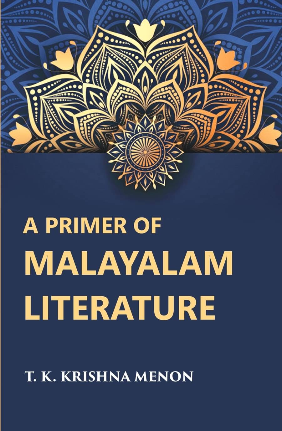     			A Primer Of Malayalam Literature