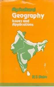 Agricultural Geography: Issues and Applications Agricultural Geography: Issues and Applications