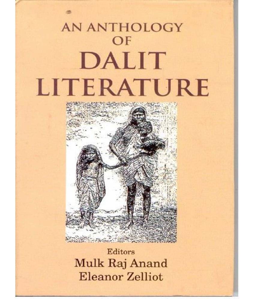 An Anthology of Dalit Literature (Poems) An Anthology of Dalit Literature (Poems)