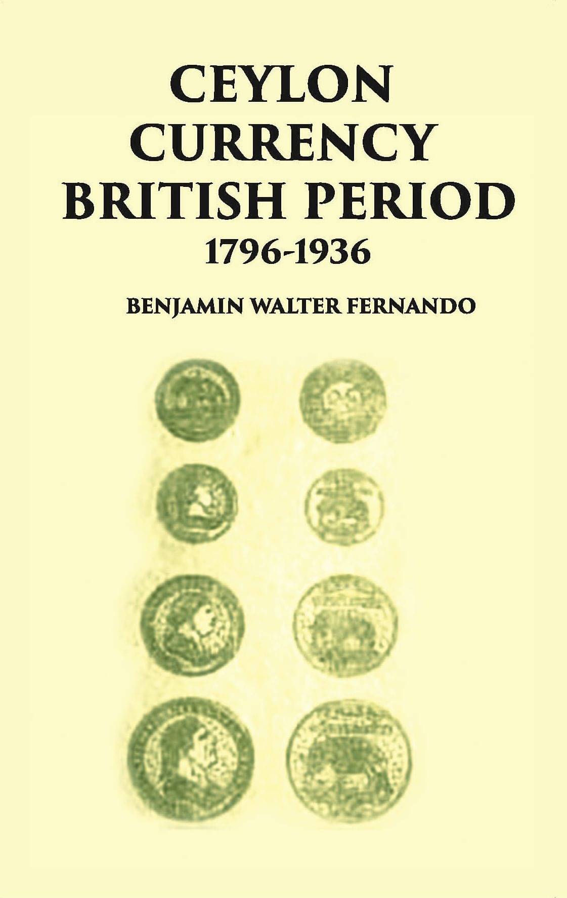     			Ceylon Currency British Period 1796-1936