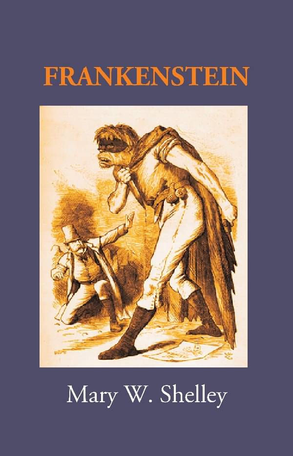     			Frankenstein; or, The modern Prometheus
