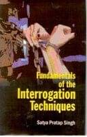 Fundamentals of the Interrogation Techniques Fundamentals of the Interrogation Techniques
