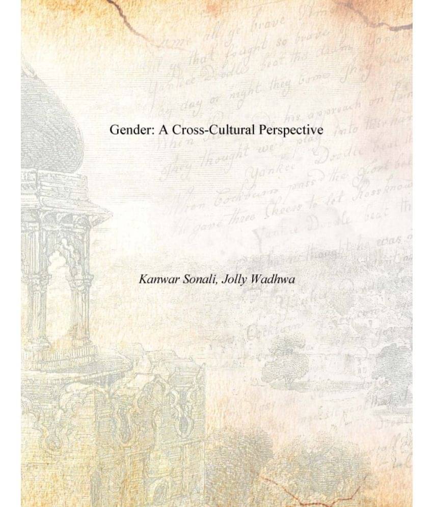 Gender: a Cross-Cultural Perspective Gender: a Cross-Cultural Perspective