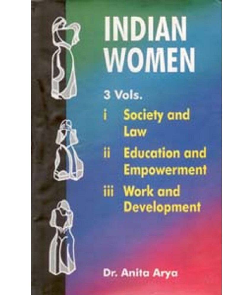 Indian Women: Educational and Empowerment Volume Vol. 2nd     			Indian Women: Educational and Empowerment Volume Vol. 2nd