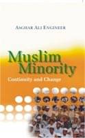 Muslim Minority: Continuity and Change Muslim Minority: Continuity and Change