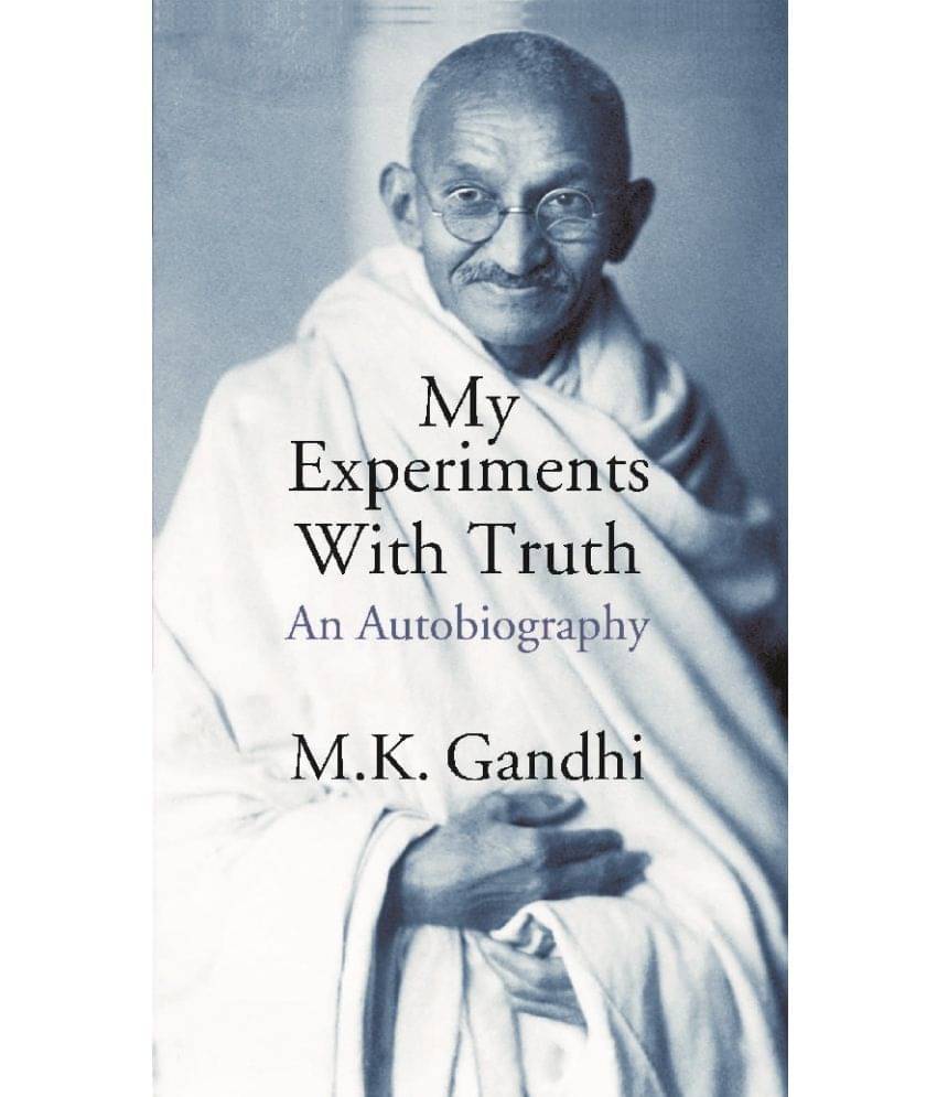     			My Experiments With Truth An Autobiography