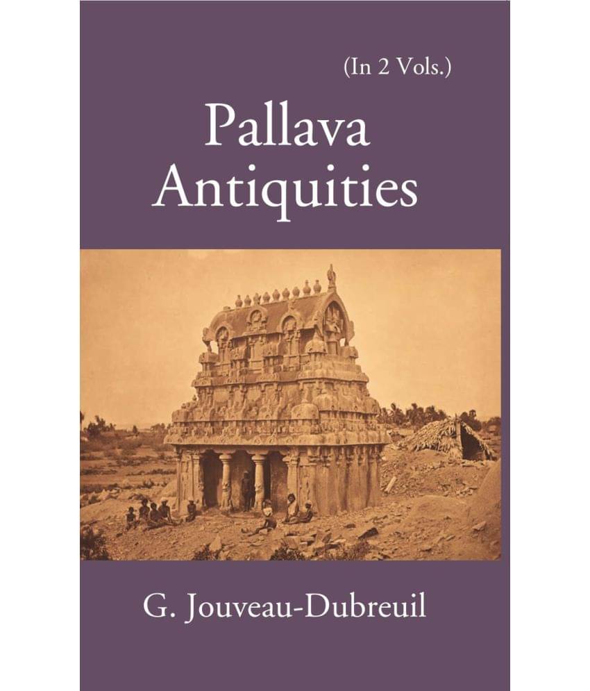     			Pallava Antiquities Volume Vol. 1st