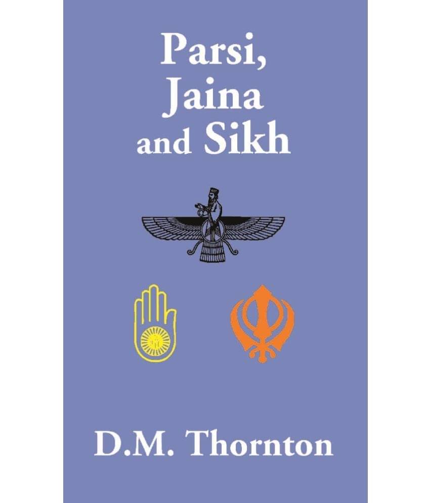     			Parsi, Jaina and Sikh