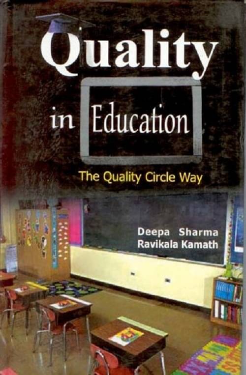 Quality in Education: the Quality Circle Way, Hb Quality in Education: the Quality Circle Way, Hb