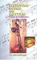 Situating Sound and Rhythm: Music of Tamil Nadu Situating Sound and Rhythm: Music of Tamil Nadu