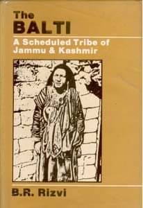 The Balti: a Scheduled Tribe of Jammu and Kashmir     			The Balti: a Scheduled Tribe of Jammu and Kashmir