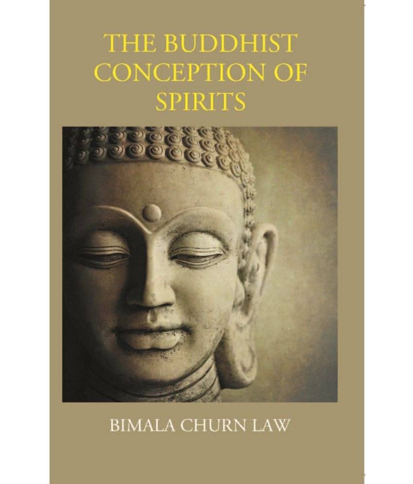     			The Buddhist Conception Of Spirits