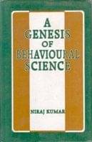     			A Genesis of Behavioural Science