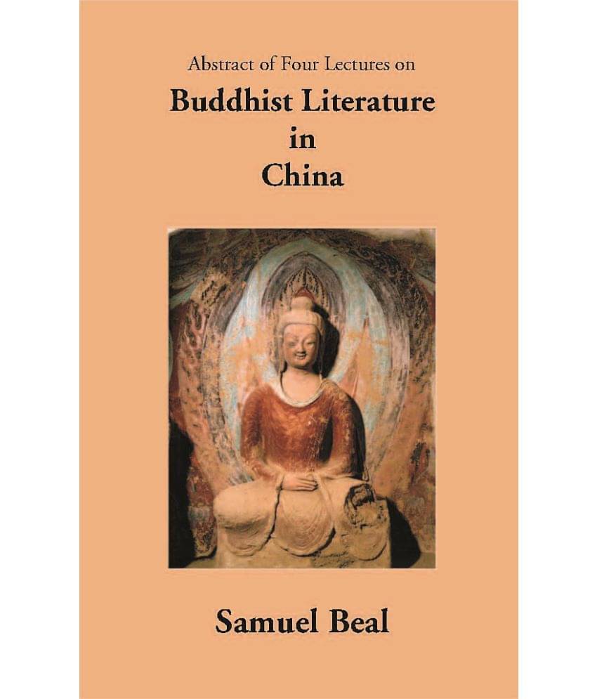 Abstract Of Four Lectures On Buddhist Literature In China Abstract Of Four Lectures On Buddhist Literature In China