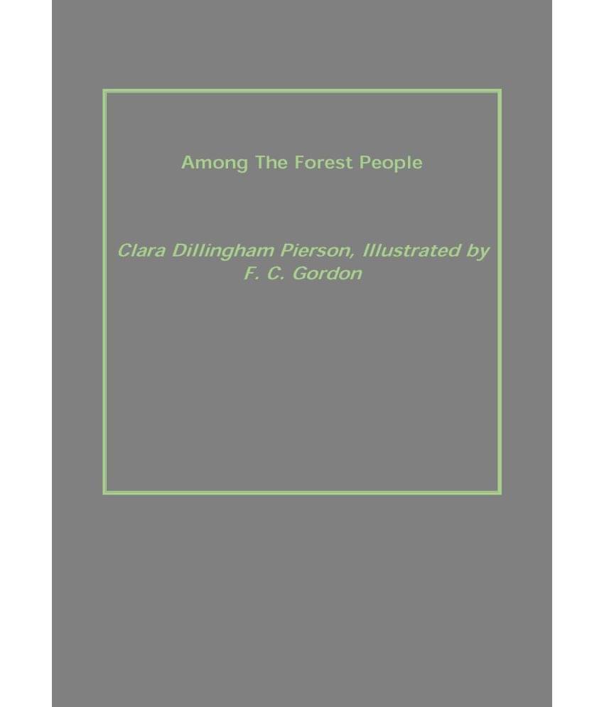 Among the Forest People Among the Forest People