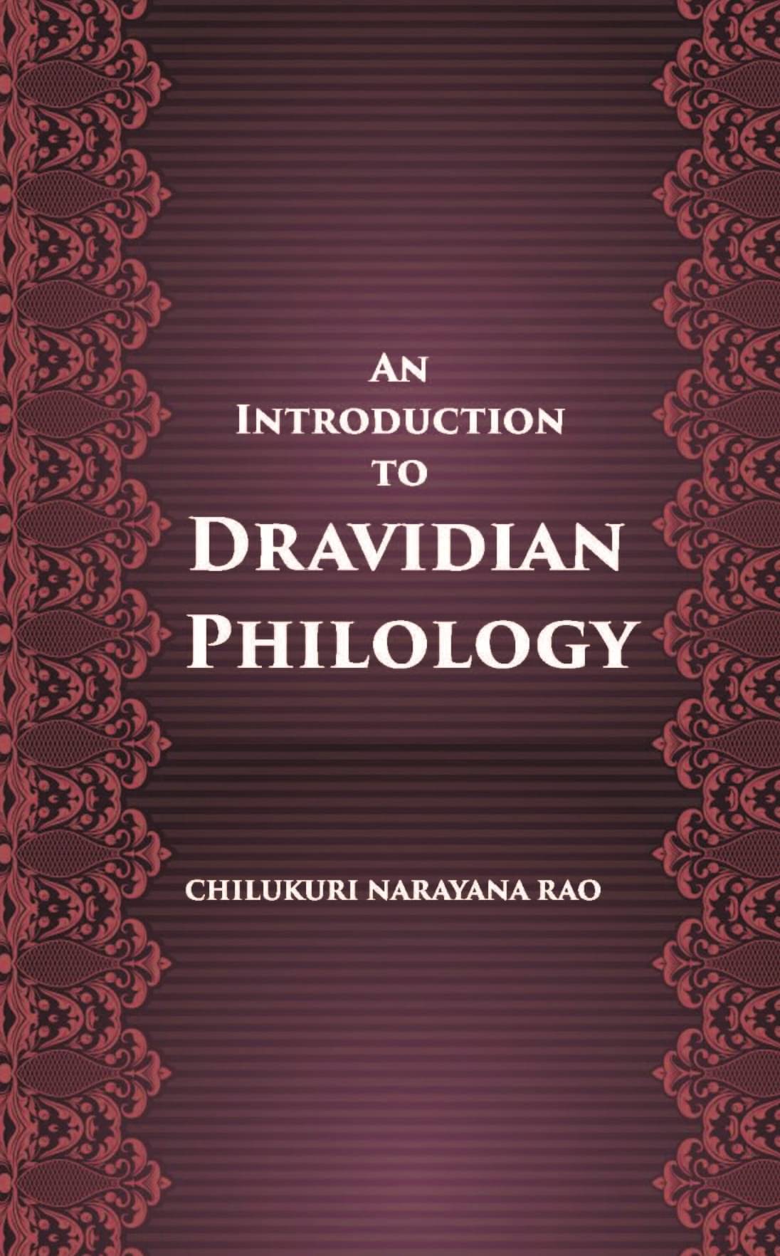     			An Introduction To Dravidian Philology