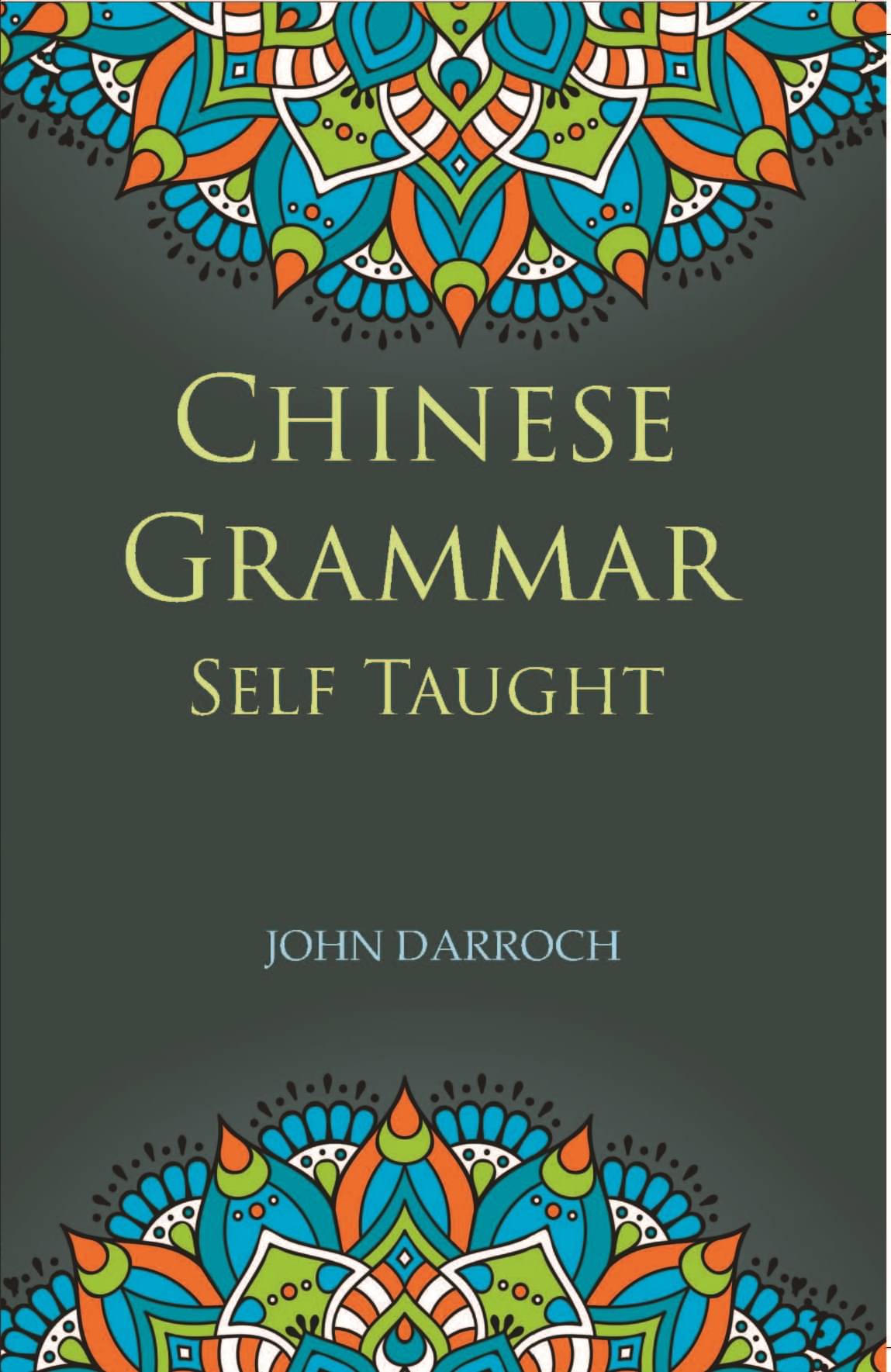     			Chinese Grammar Self Taught