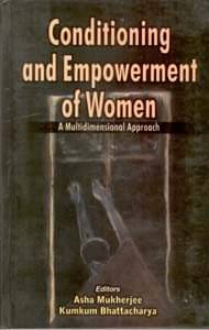     			Conditioning and Empowerment of Women