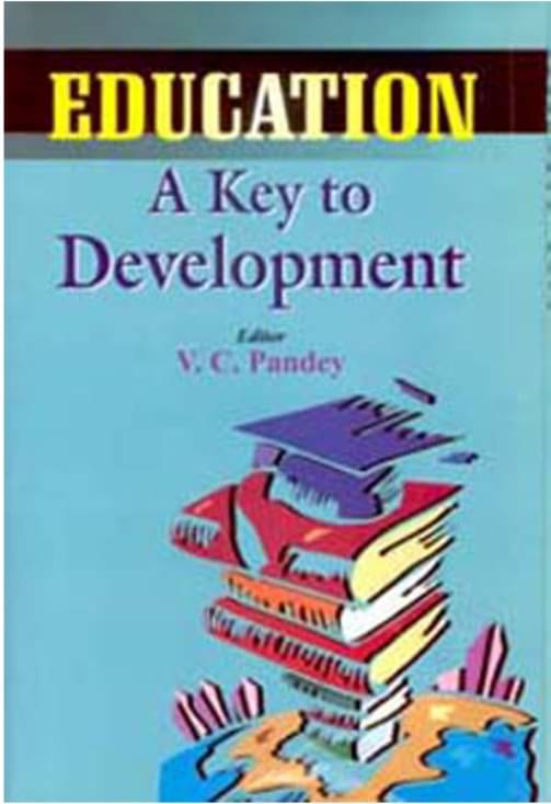     			Education: a Key to Development