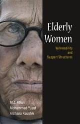 Elderly Women: Vulnerability and Support Structures Elderly Women: Vulnerability and Support Structures