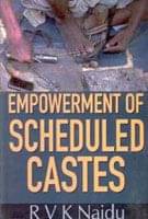     			Empowerment of Scheduled Castes