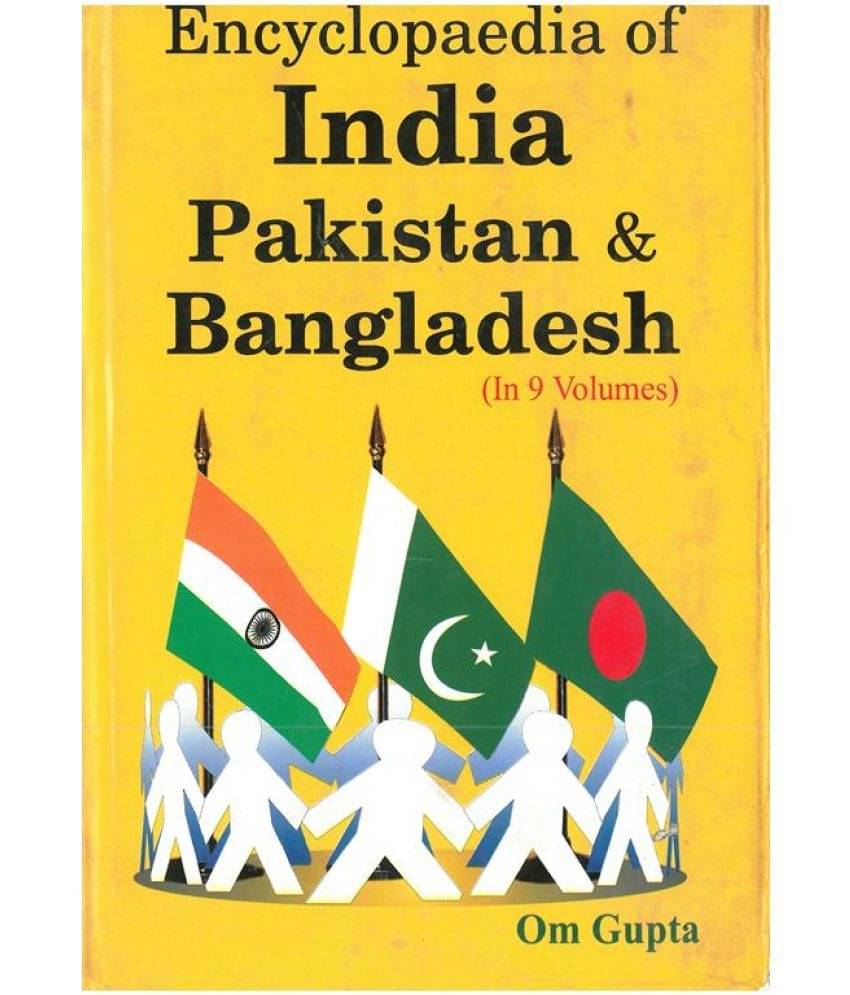 Encyclopaedia of India, Pakistan and Bangladesh Volume Vol. 6th Encyclopaedia of India, Pakistan and Bangladesh Volume Vol. 6th