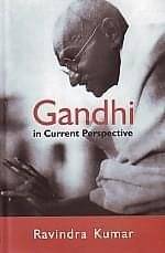     			Gandhi in Current Perspective
