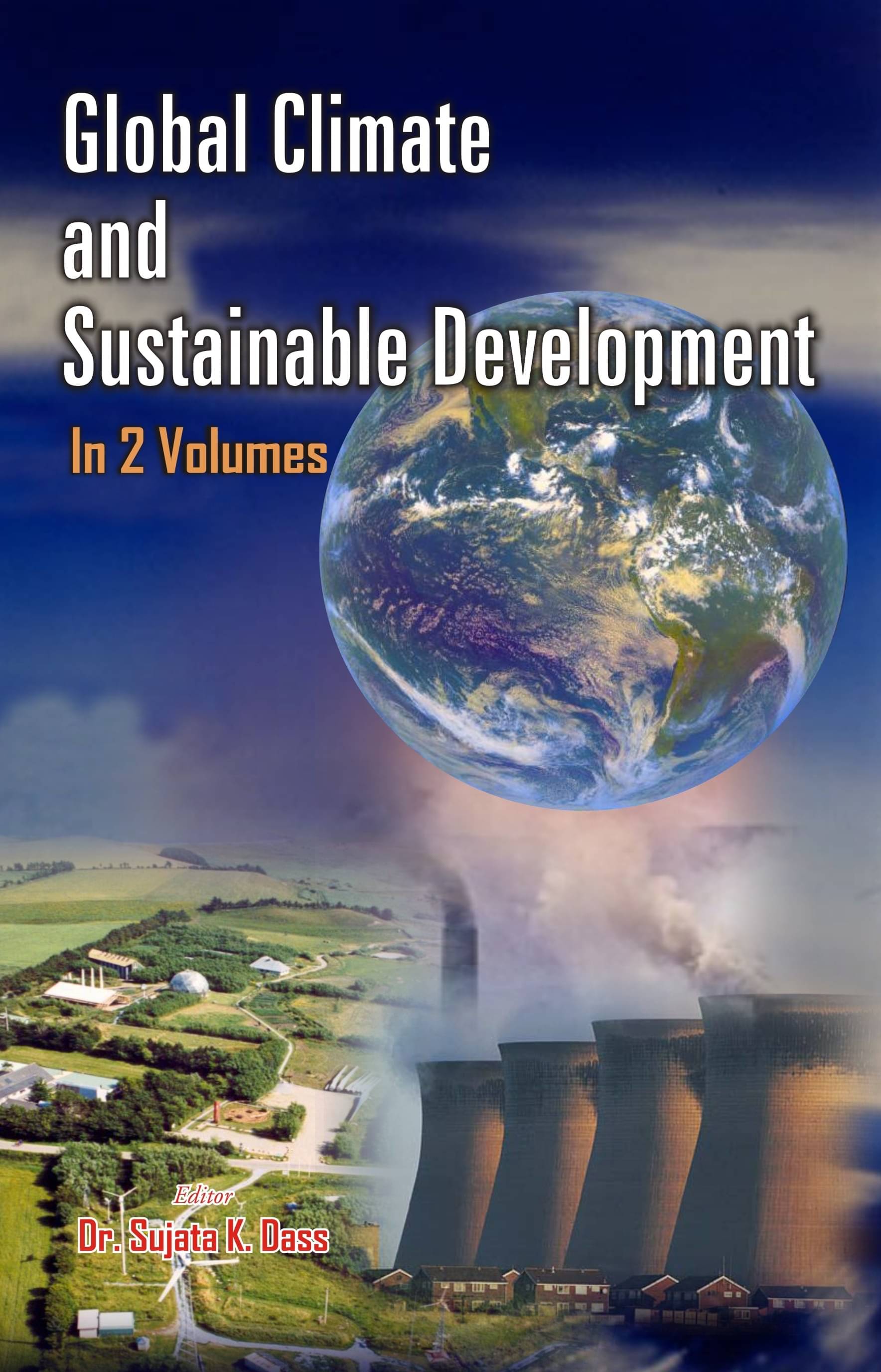     			Global Climate and Sustainable Development (Climate, Health and Sustainable Development) Volume Vol. 1st