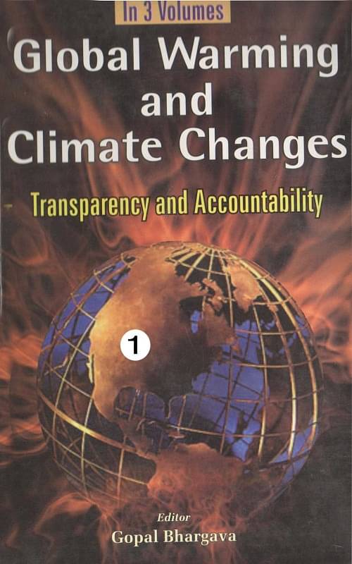     			Global Warming and Climate Changes Transparency and Accountability (Global Warming: Consequences in the Future) Volume Vol. 2nd